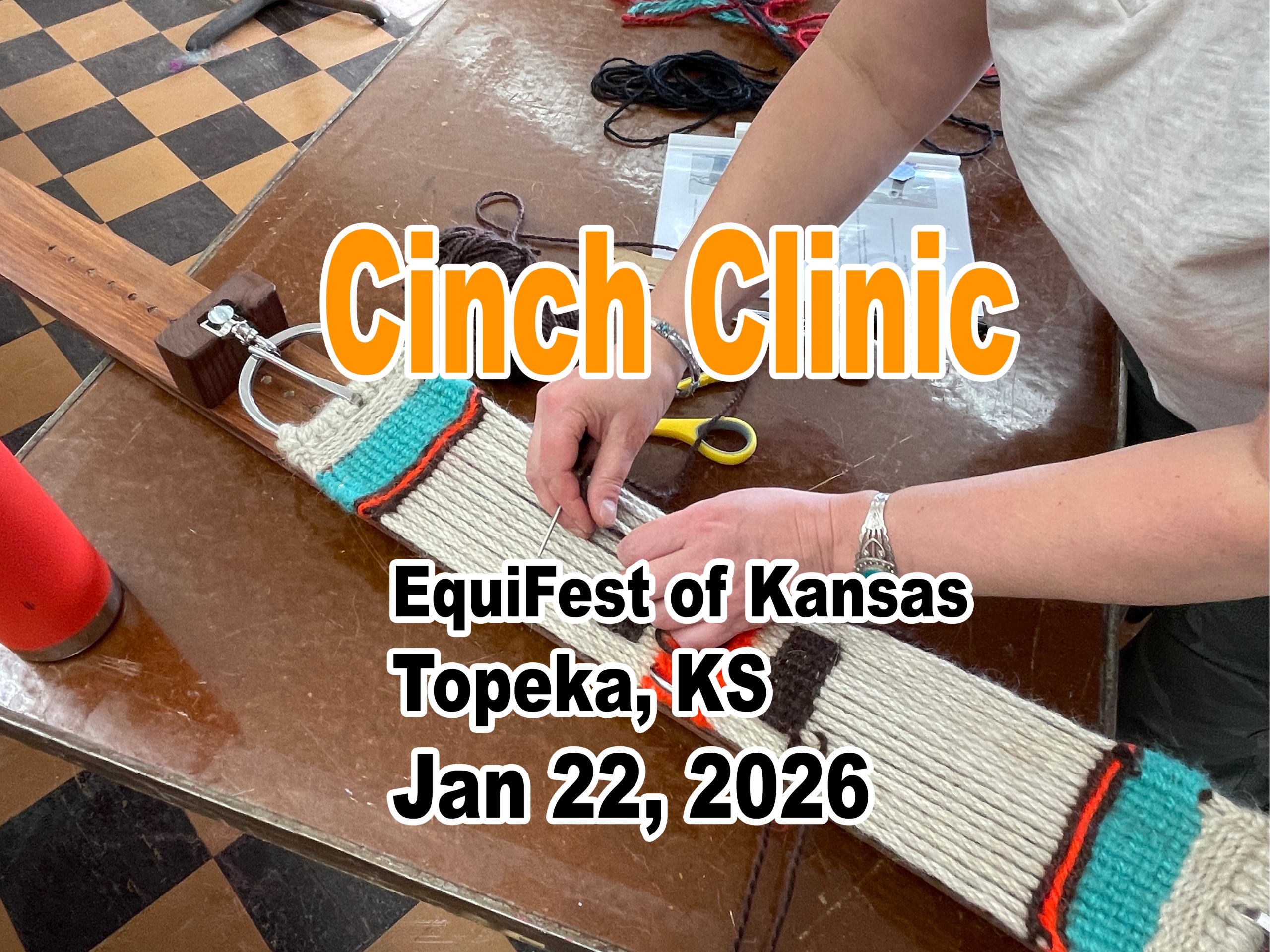 Cinch Crafting Clinic - DEPOSIT - EquiFest of Kansas - January, 22 2026