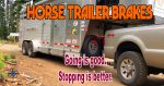 horse trailer brakes