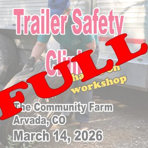 Trailer Safety Clinic AM session - Arvada - March, 14 2026
