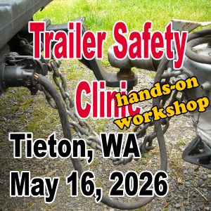 Trailer Safety Clinic - Tieton - May 16 2026